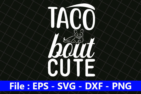 Download Cute Baby Design,Taco Bout Cute - Design Collection