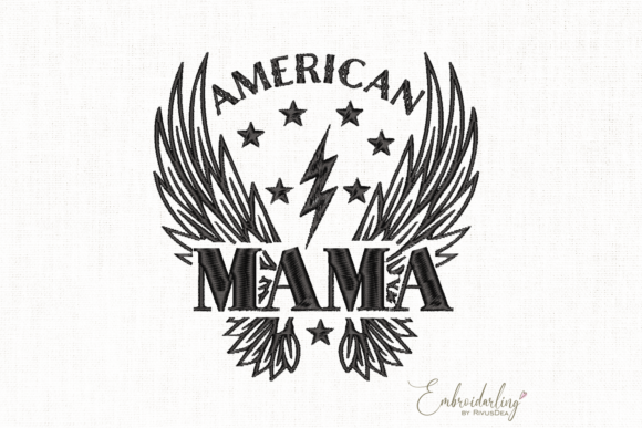 Download American Mama Embroidery Design - Design Collection