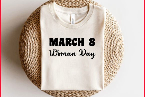 Download Women´s Day T-shirt Design, March 8 Wom - Design Collection
