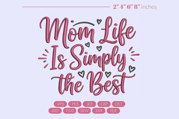 Download Mom Life Simply Best Embroidery - Premium Resources