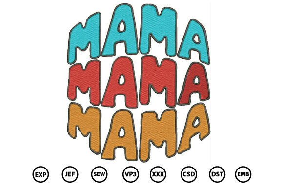 Download Mama Embroidery Design - Design Collection