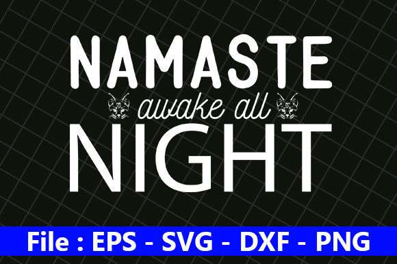 Download Cute Baby Design,Namaste Awake All Night - Design Collection
